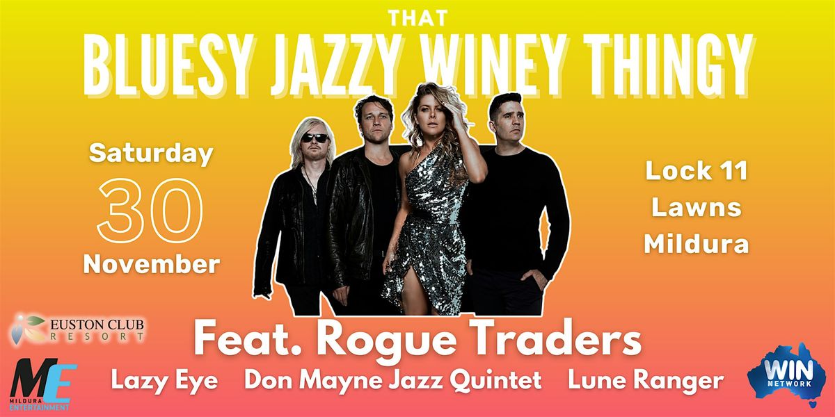 That Bluesy Jazzy Winey Thingy  feat. Rogue Traders