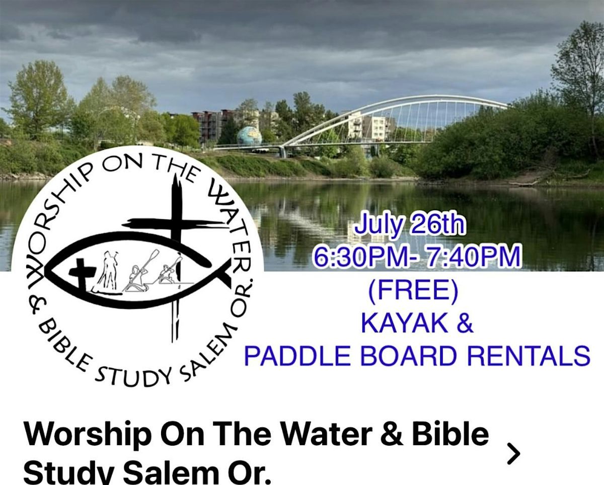 Worship on the Water & Bible Study