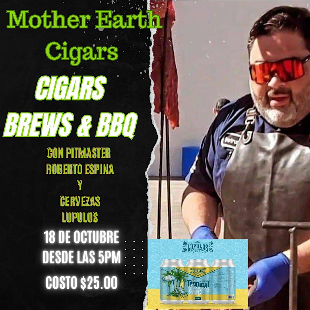 Cigars, Brews & BBQ At Mother Earth Cigars