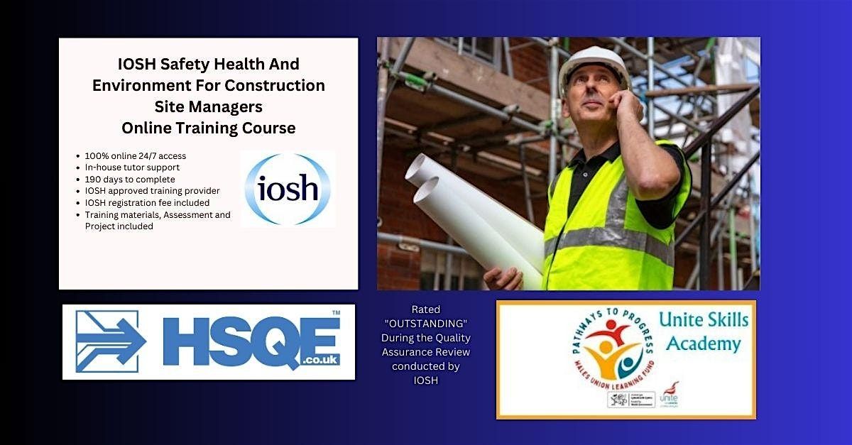 IOSH Safety, Health and Environment for Construction Site Managers