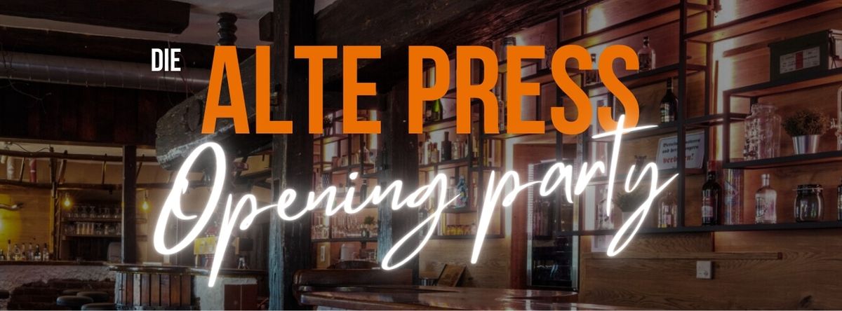 Die Alte Press - Opening Party