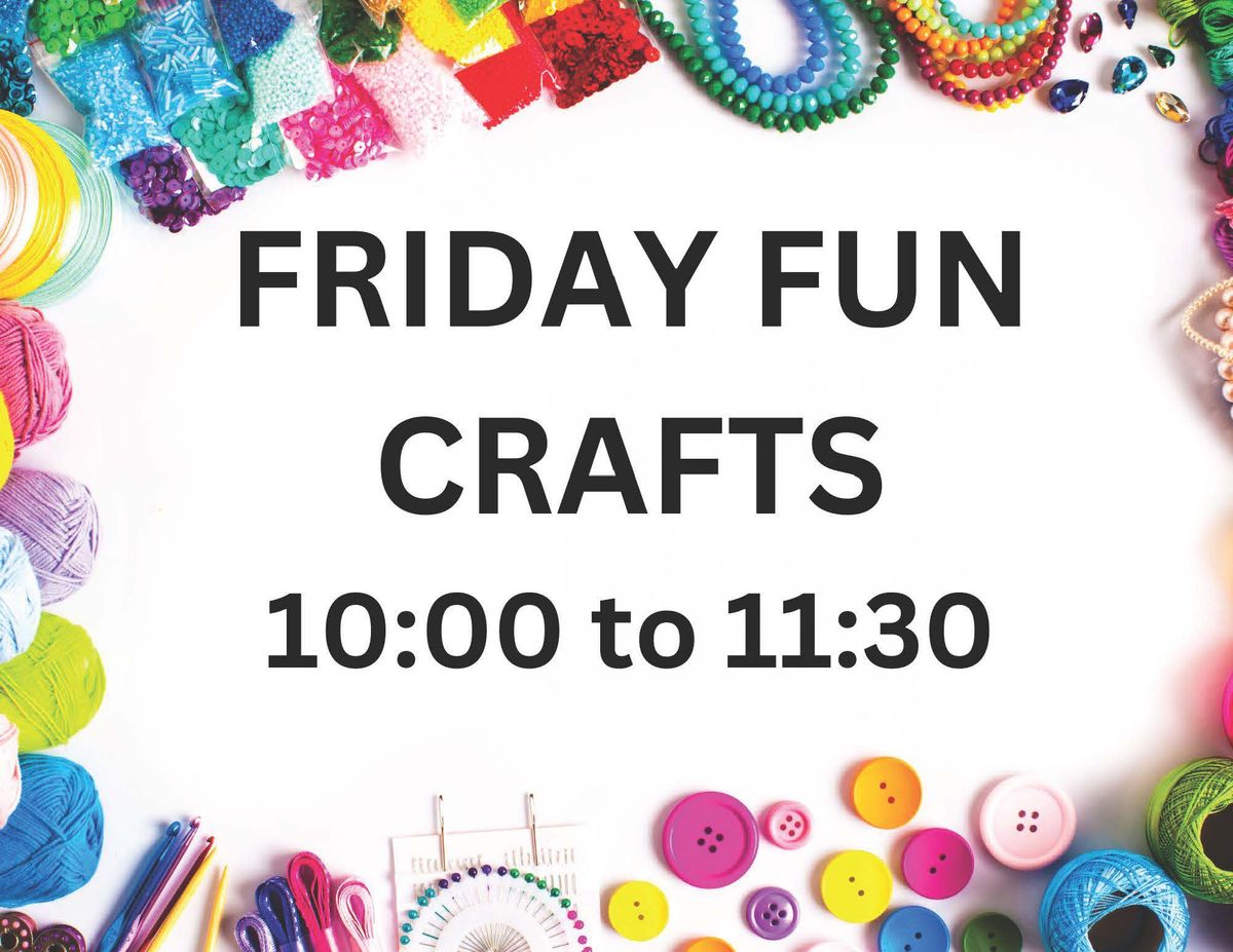 Friday Fun Crafts