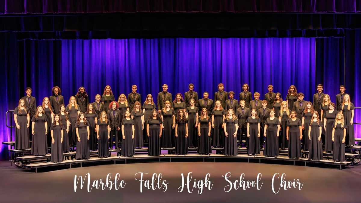 Marble Falls High School Chorale TMEA Send-Off Concert (MFHS)