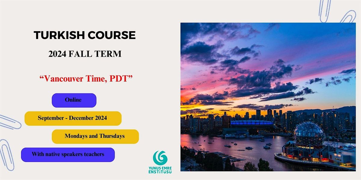 Online Turkish Course - Fall 2024  (Vancouver Time, PDT)