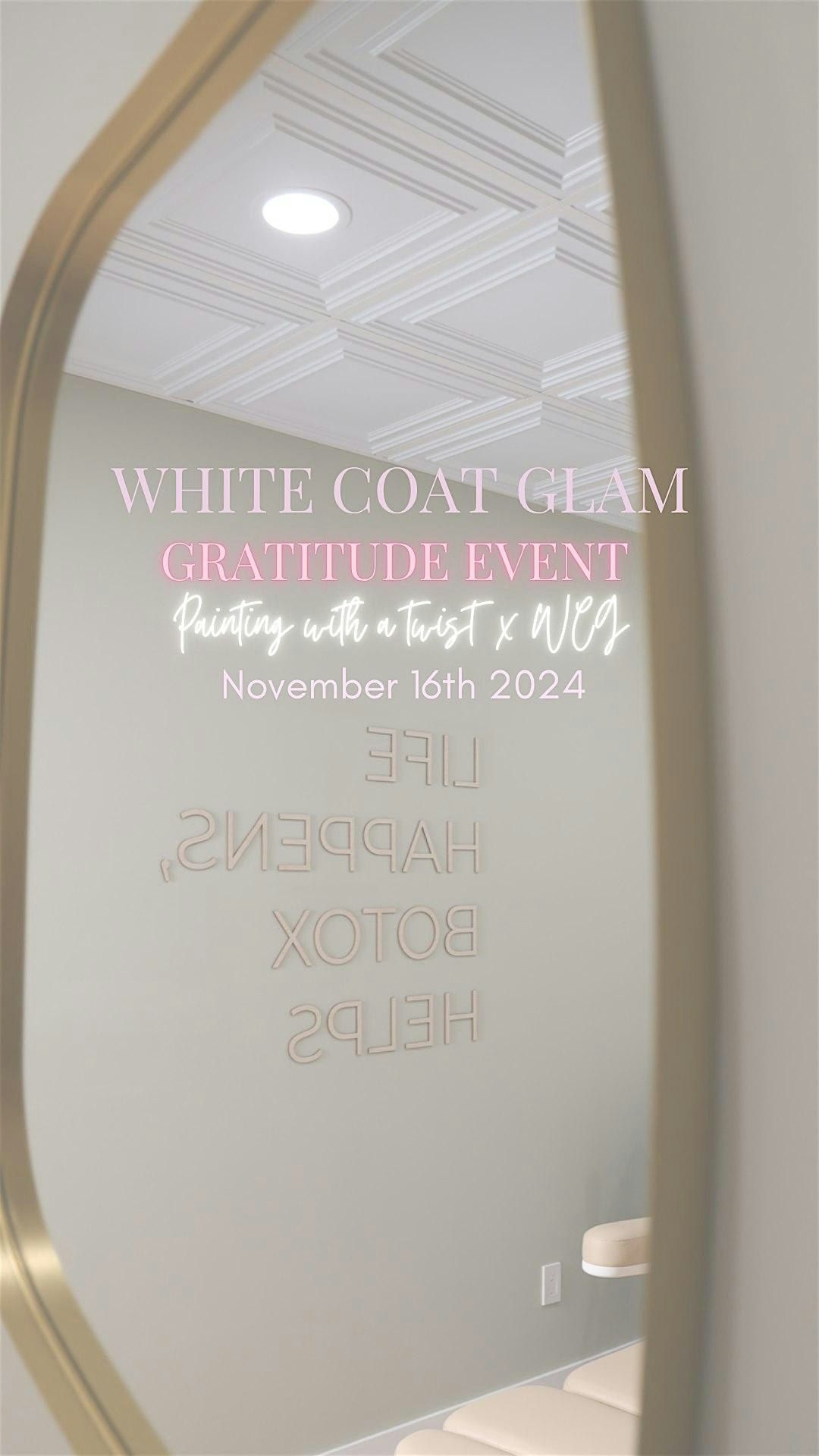 White Coat Glam Gratitude Event