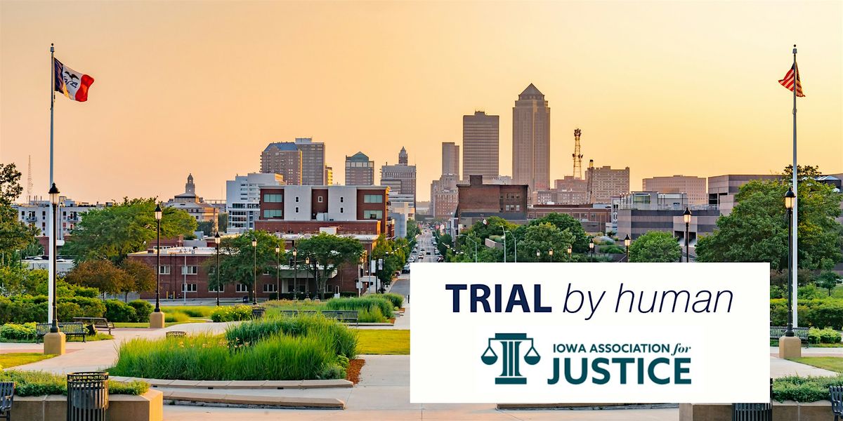 Trial by Human and IAJ: Mastering Trials with Proven Trial Skills