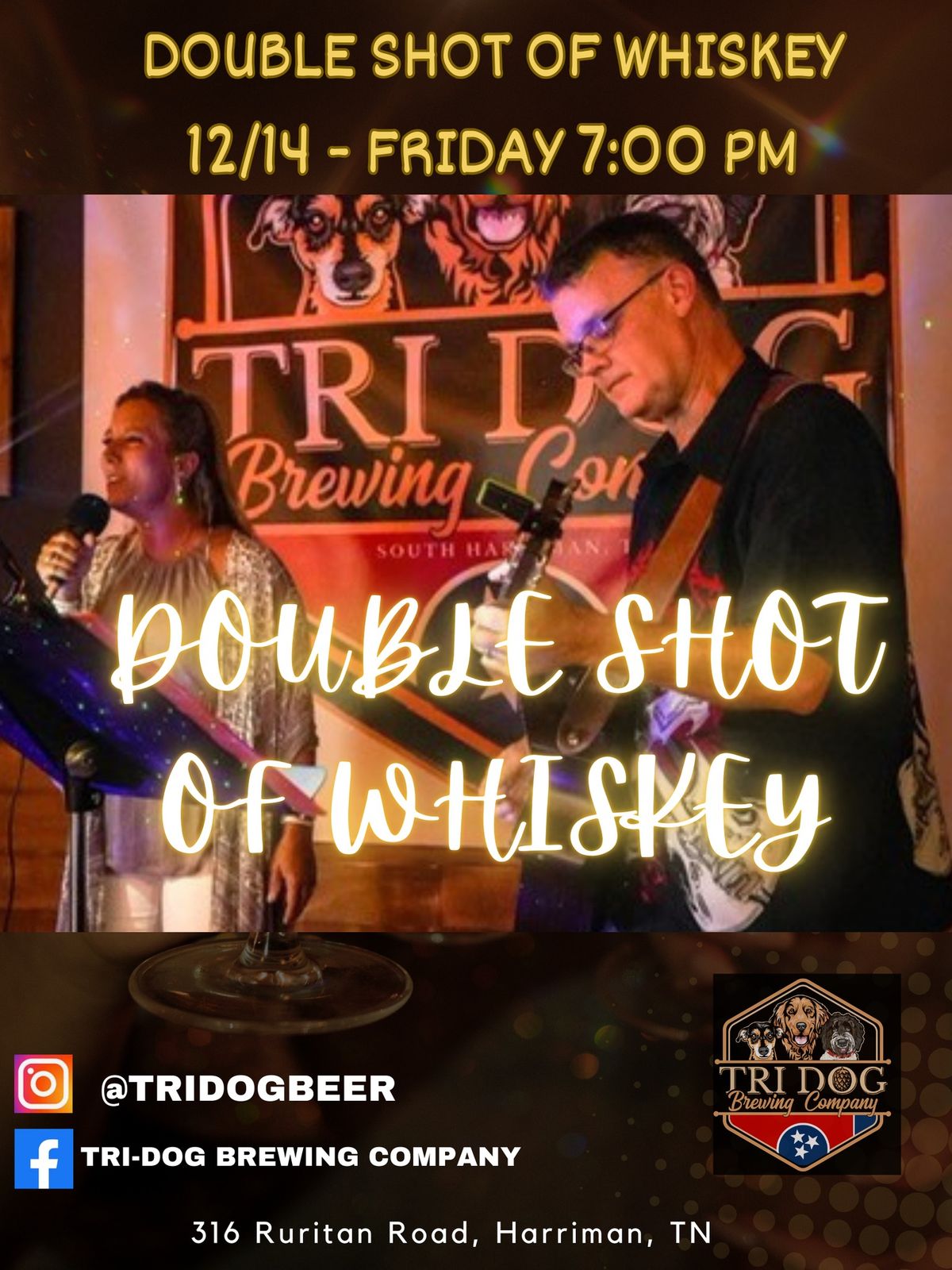 LIVE MUSIC:  Double Shot of Whiskey!