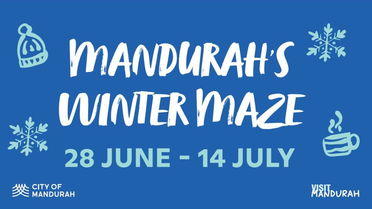 Mandurah's Winter Maze