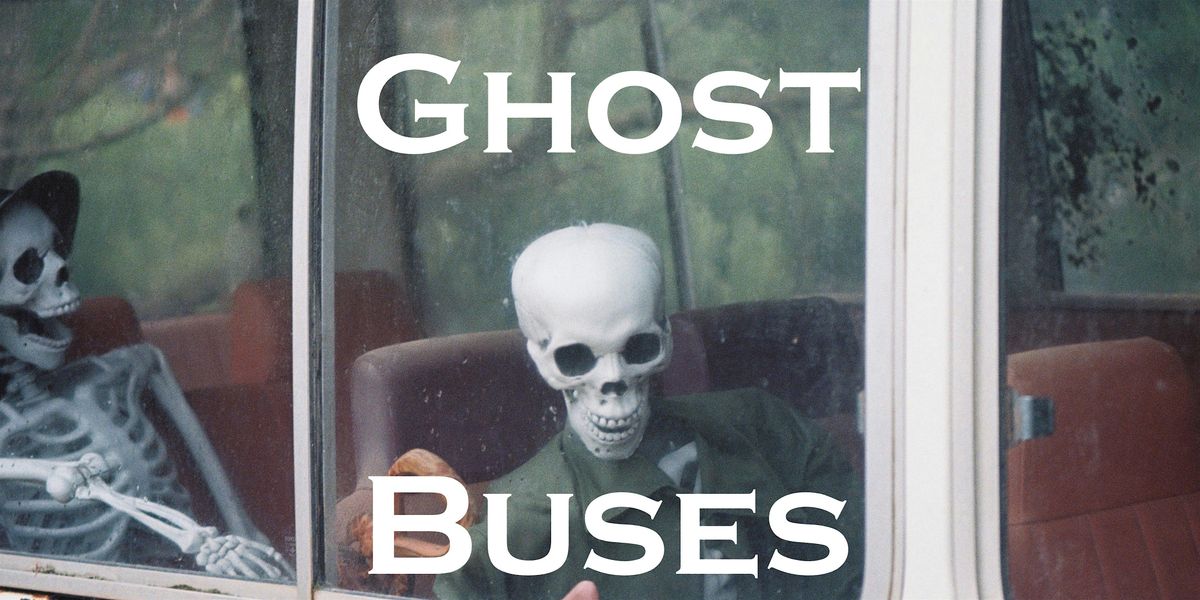 Ghost Buses