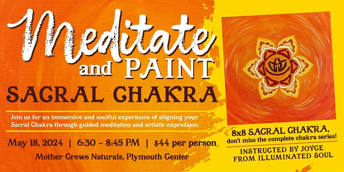 Meditate and Paint Nite - Sacral Chakra