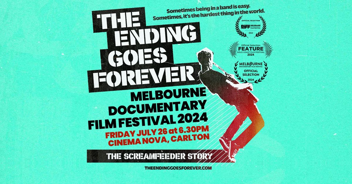 The Ending Goes Forever at the Melbourne Documentary Film Festival