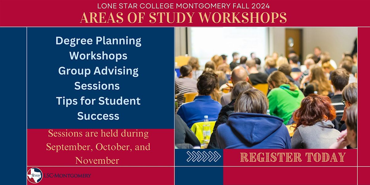 Lone Star College Montgomery - Areas of Study Workshops Fall 2024