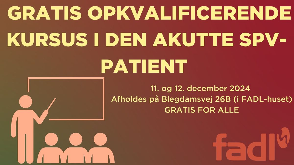 Opkvalificerende kursus i den akutte SPV-patient