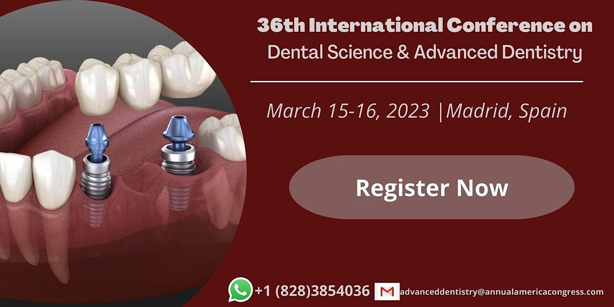 36th International Conference on  Dental Science & Advanced Dentistry