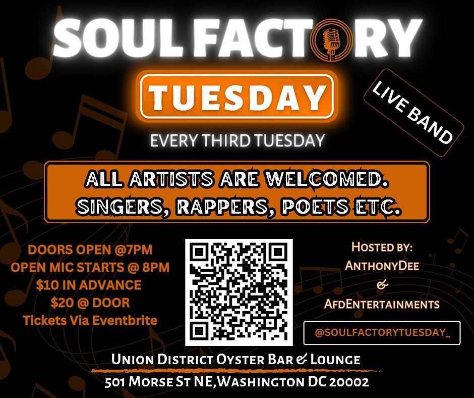 SOUL FACTORY TUESDAY LIVE BAND OPEN MIC!!!