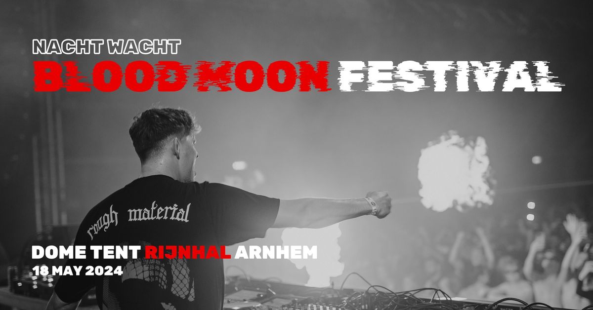 Nacht Wacht: Blood Moon Festival