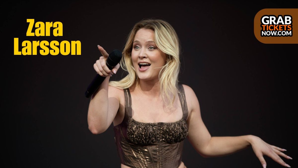 Zara Larsson Tickets 