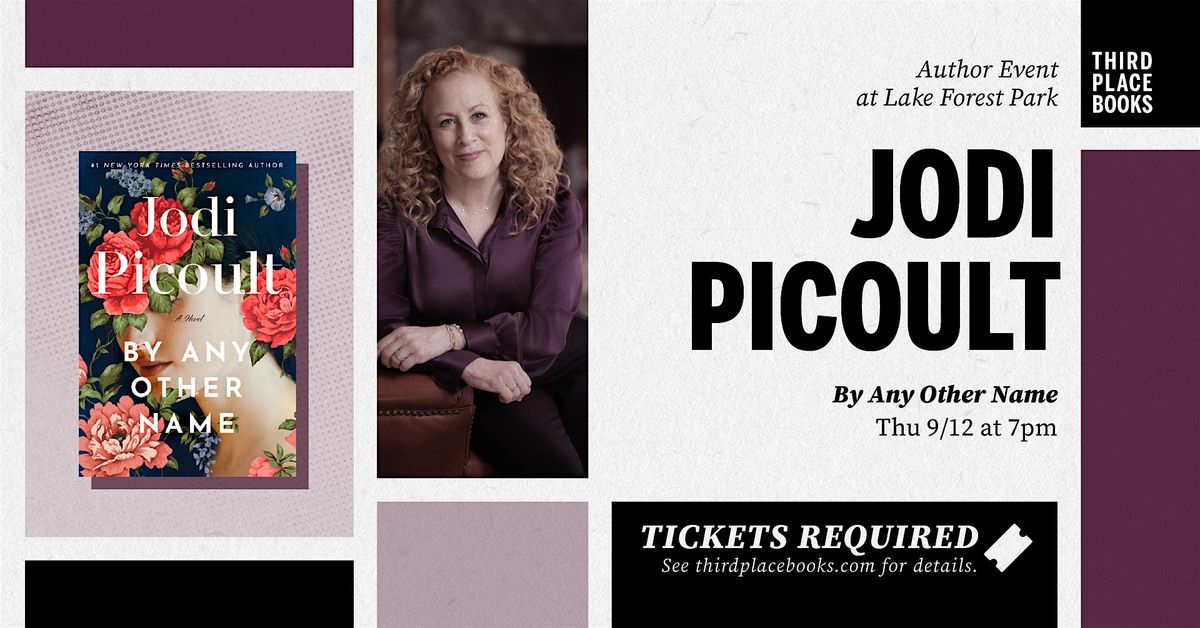 Jodi Picoult presents 'By Any Other Name'