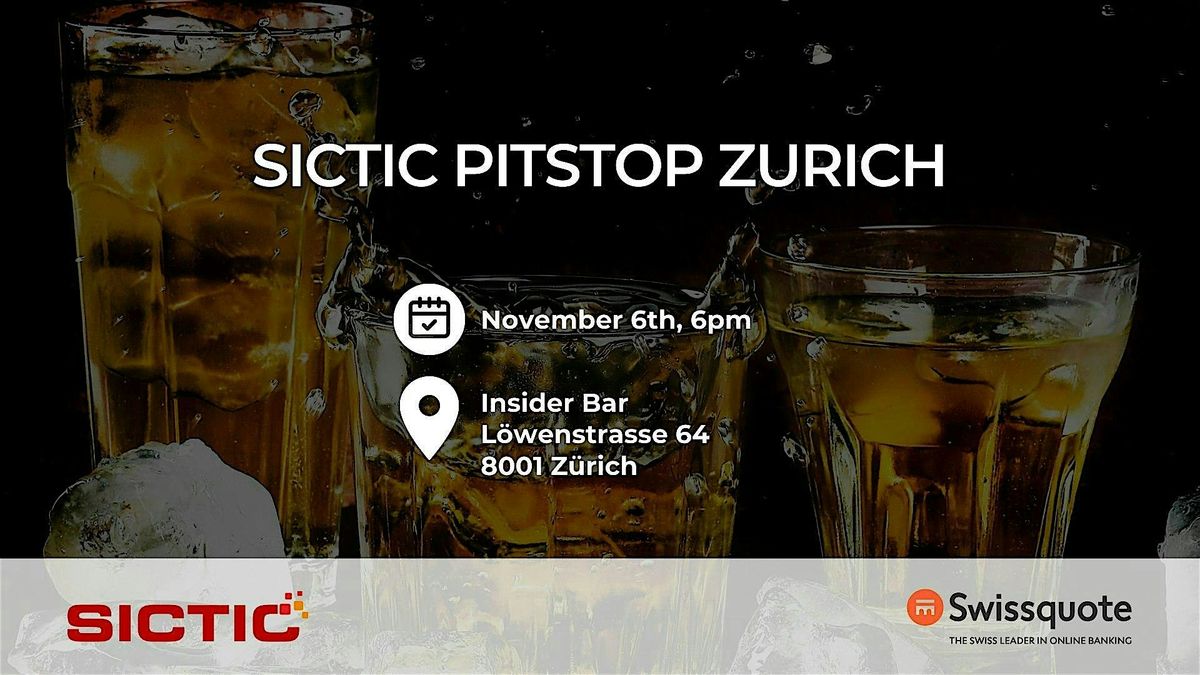 SICTIC Pitstop Zurich