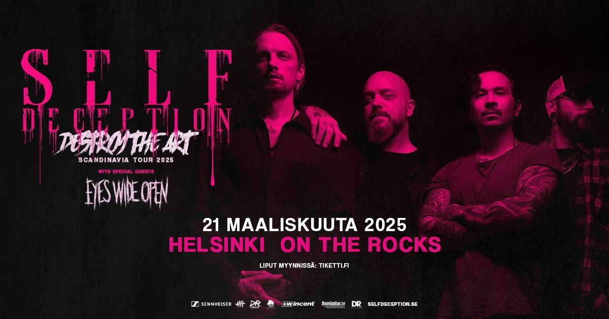 Self Deception (SWE), Eyes Wide Open (SWE), Pe 21.3.2025, Helsinki