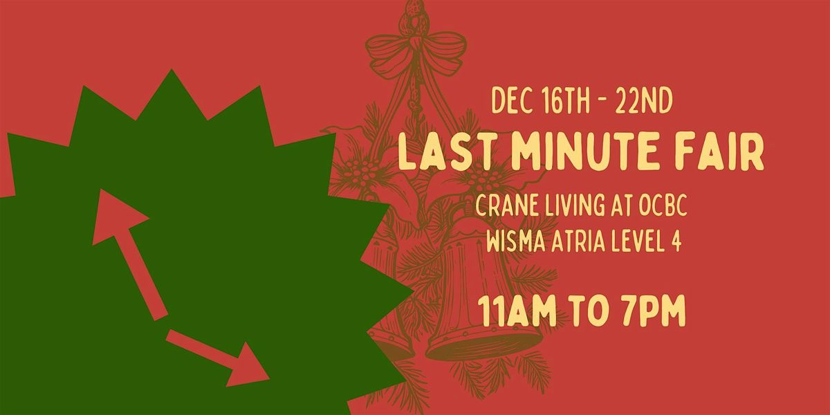 Last Minute Fair at Crane Wisma