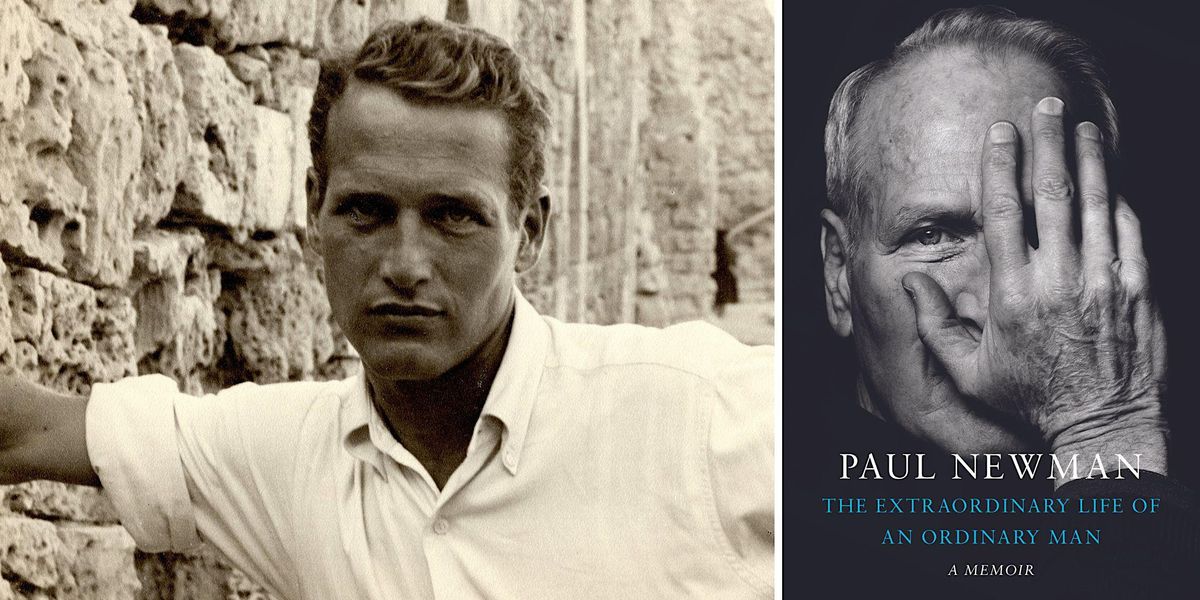 The Extraordinary Life of an Ordinary Man: Paul Newman