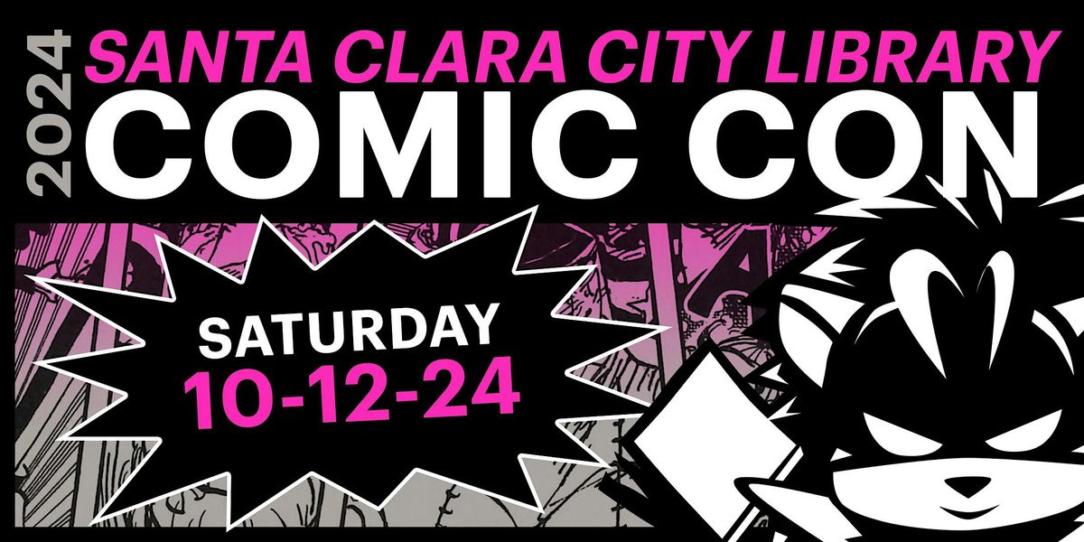 Santa Clara City Library Comic Con