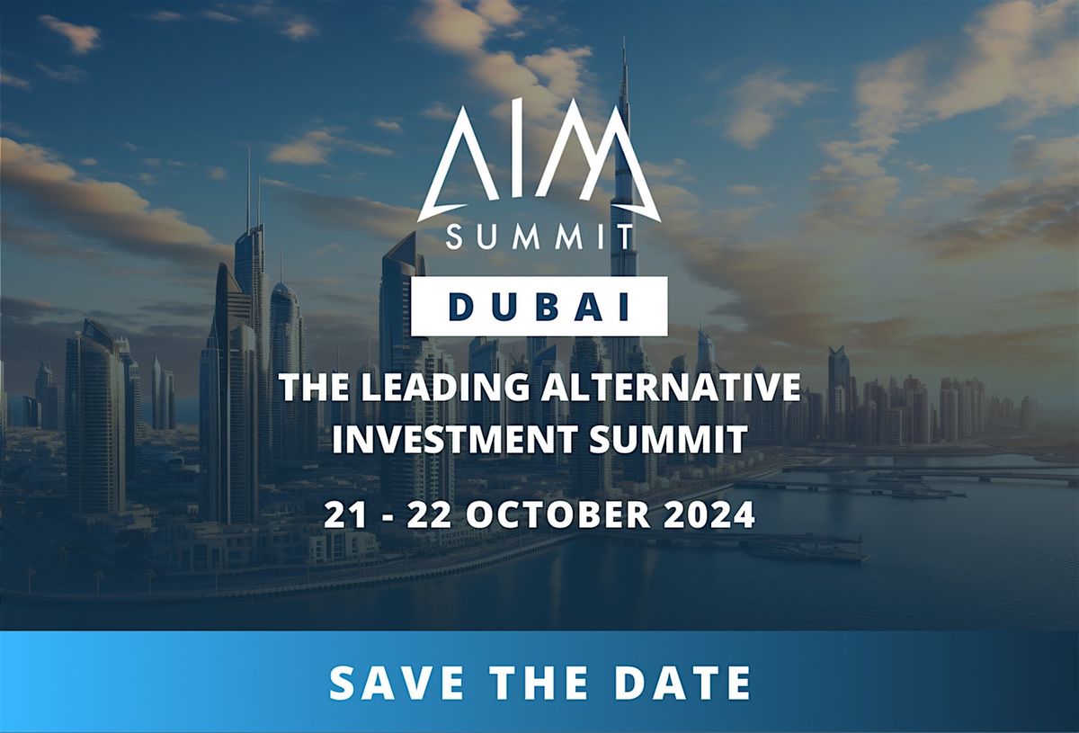 The Leading Alternative Investment Summit - Dubai 2024