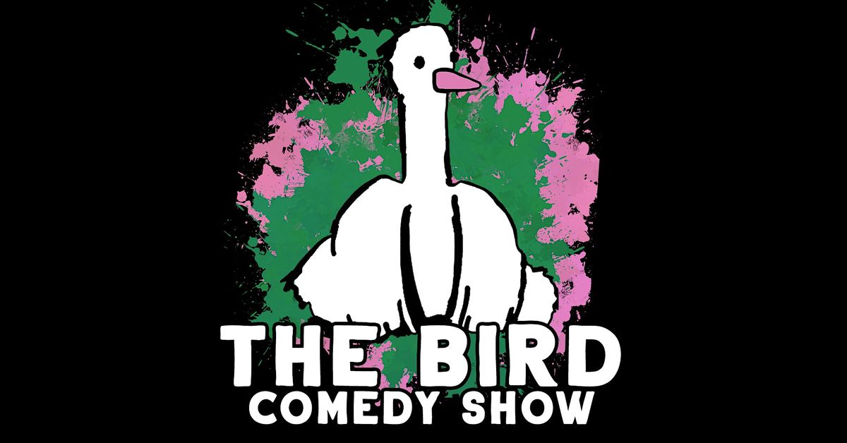 The Bird Comedy Show