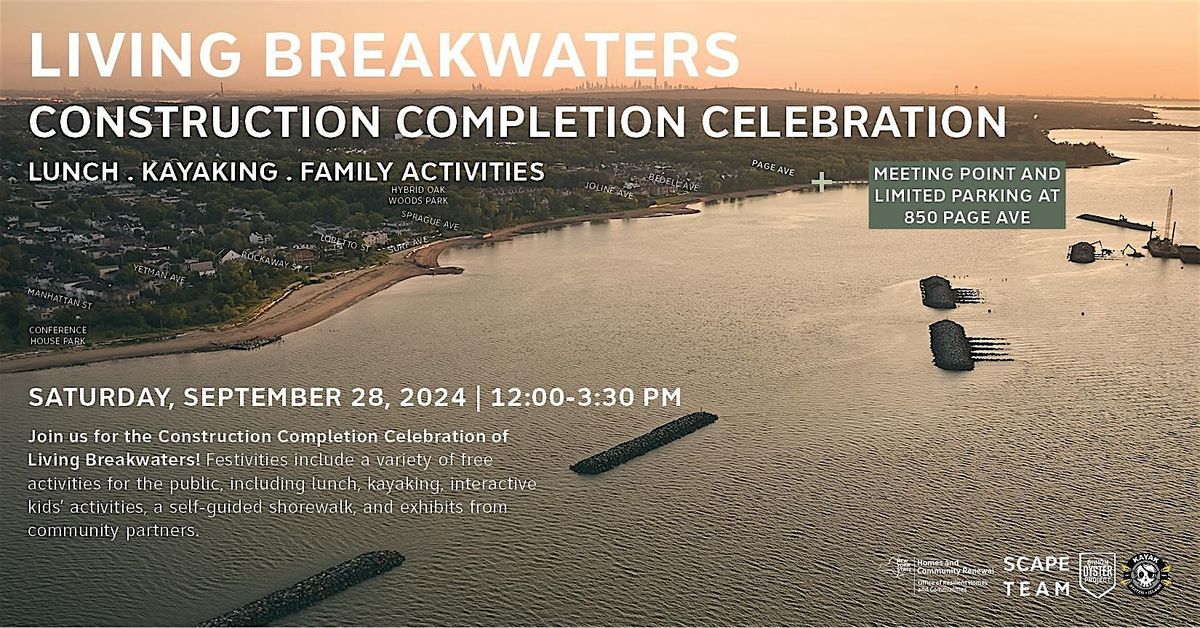 LIVING BREAKWATERS Construction Completion Celebration