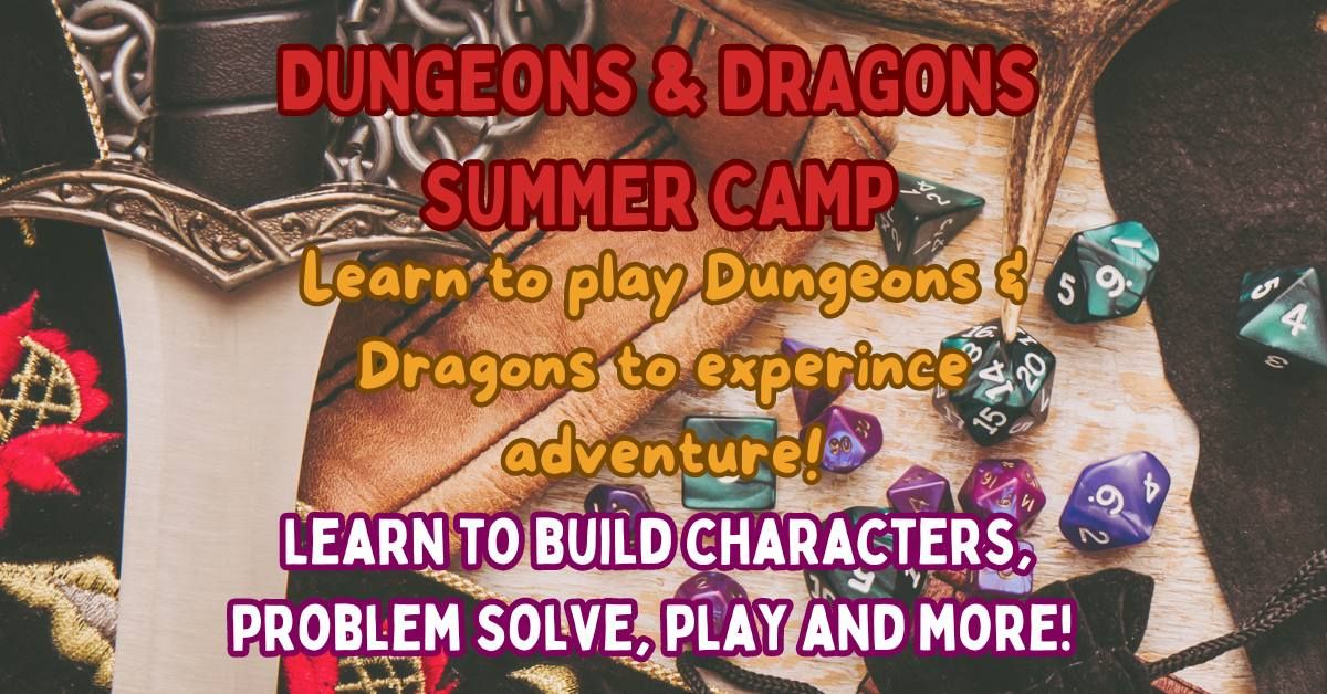 Dungeons & Dragons summer camp