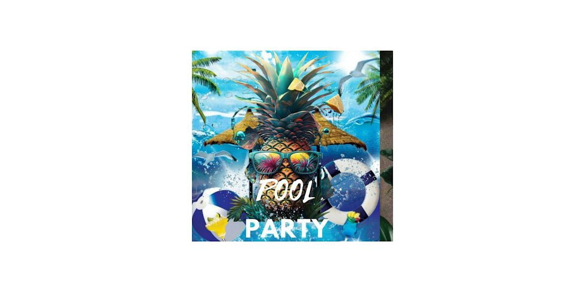 Luah POOL PARTY