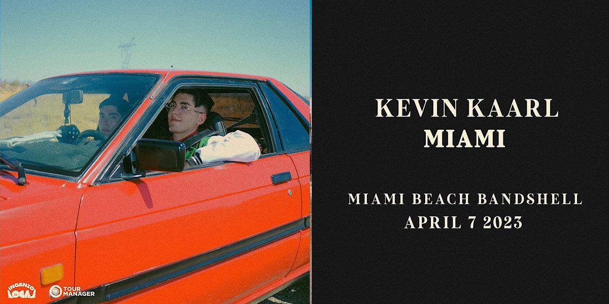 Kevin Kaarl - Miami