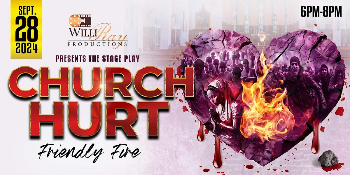"Church Hurt \/ Friendly Fire"  is a must see Dramedy to Help Heal the Hurt