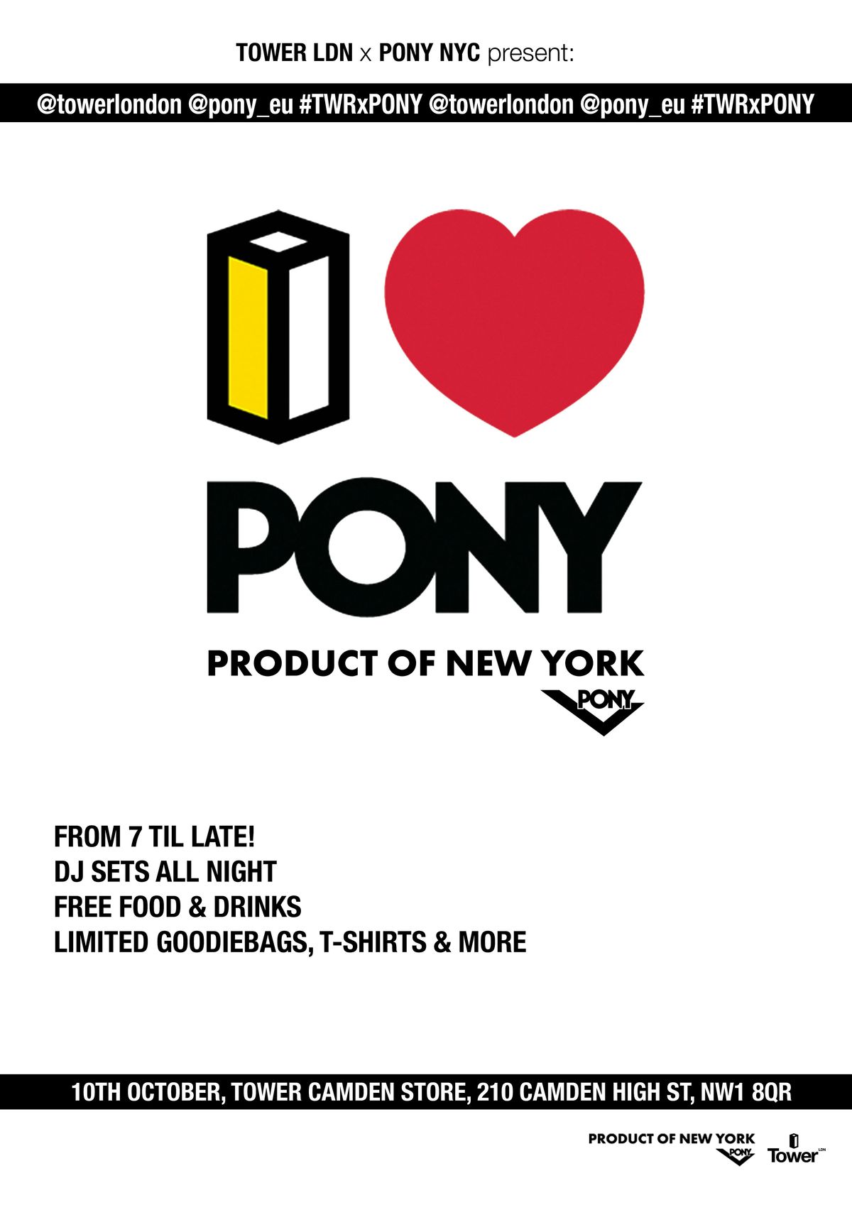 TOWER LDN x PONY NYC PRESENTS: PRODUCT OF NEW YORK LAUNCH PARTY