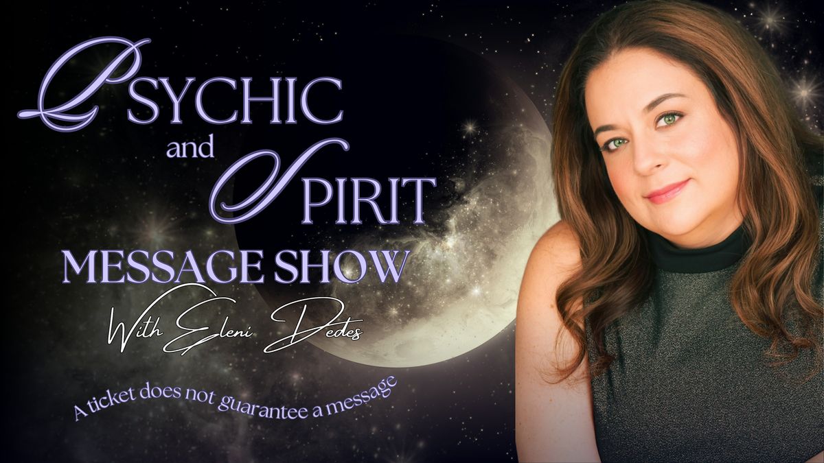 Psychic and Spirit Message Show