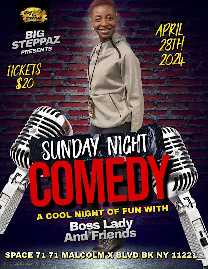 Big Steppaz Presents Sunday Night Comedy