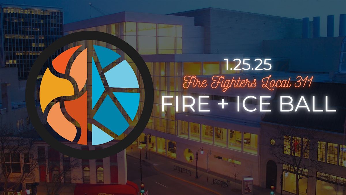 Madison Area Fire Fighters Local 311: Fire and Ice Ball