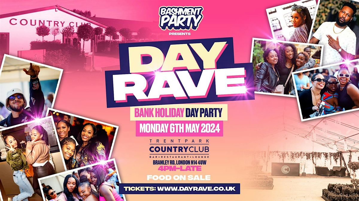 Day Rave - Bank Holiday Day Party