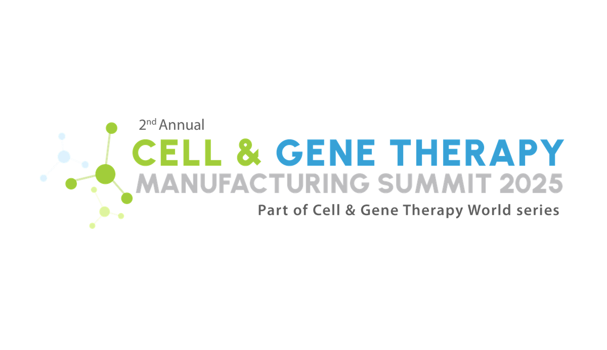 Cell and Gene Therapy Manufacturing Summit 2025