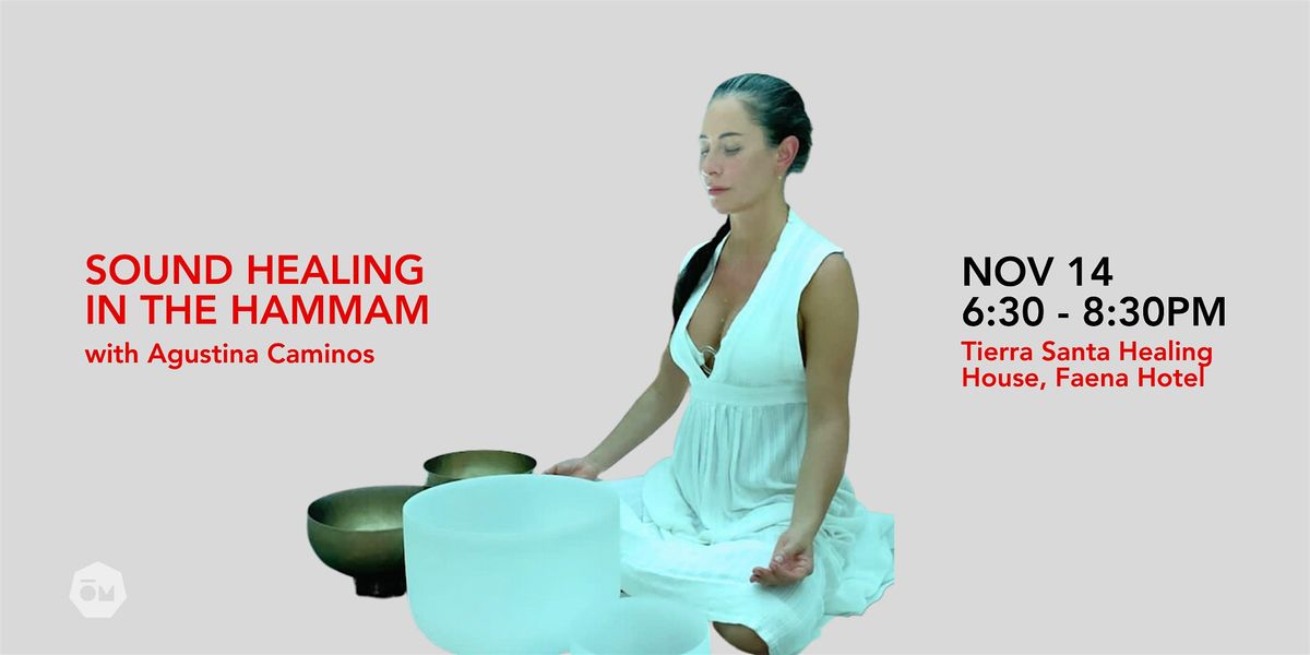 Sound Healing and Mantras in the Hammam