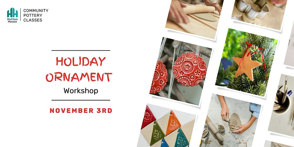 Clay Holiday Ornament Workshop