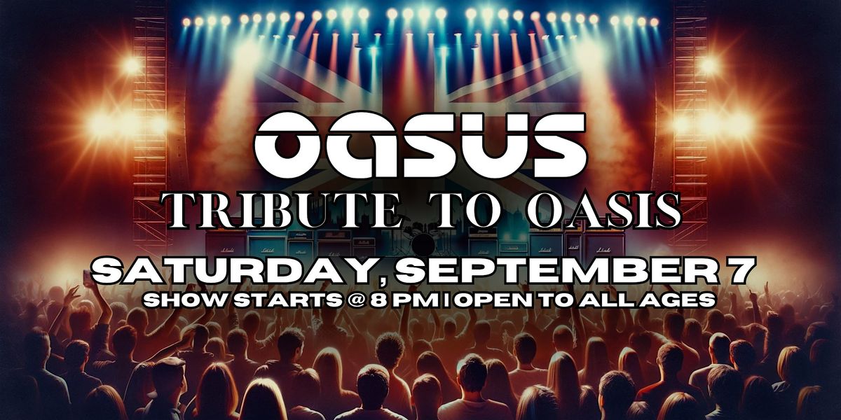 Oasus: Tribute to Oasis