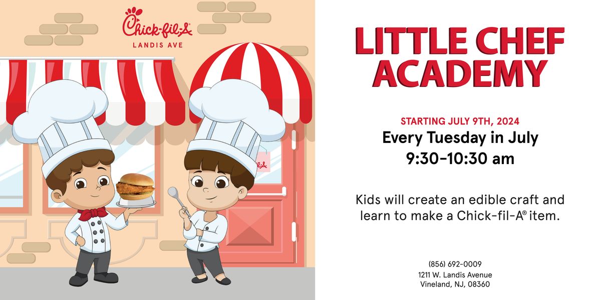 Chick-fil-A Landis Avenue Little Chef Academy