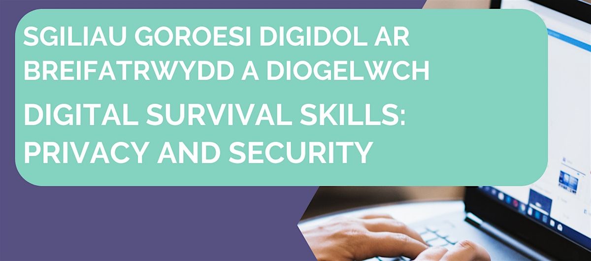 SGILIAU GOROESI DIGIDOL \/ Digital Survival Skills