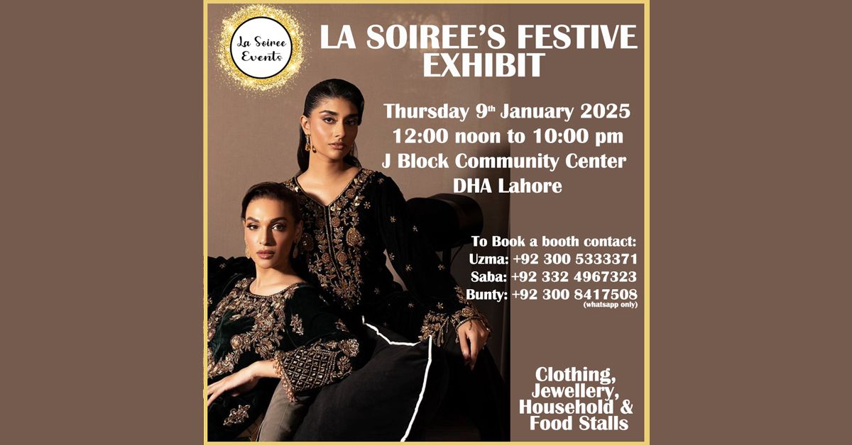 La Soiree Events DHA Lahore Exhibition 2025