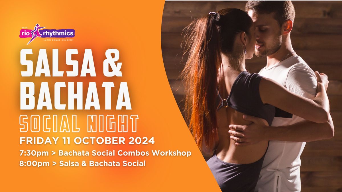 Salsa + Bachata Friday Night Social \/\/ with Bachata Social Combos Workshop