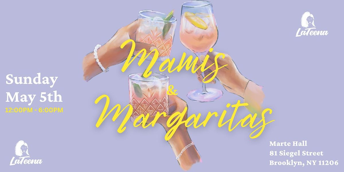 Mami's & Margaritas  Pop Up Shop