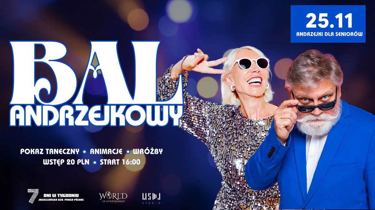 BAL ANDRZEJKOWY DLA SENIOR\u00d3W | 25.11 | START 16:00 | WST\u0118P 20 PLN | HULAKULA | WARSZAWA