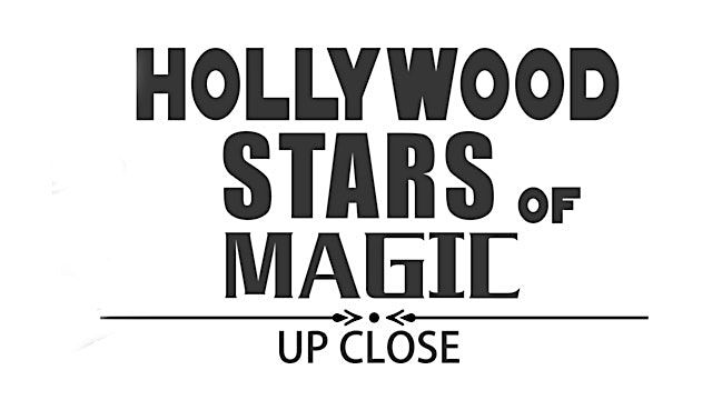 Hollywood Stars of Magic & Wine